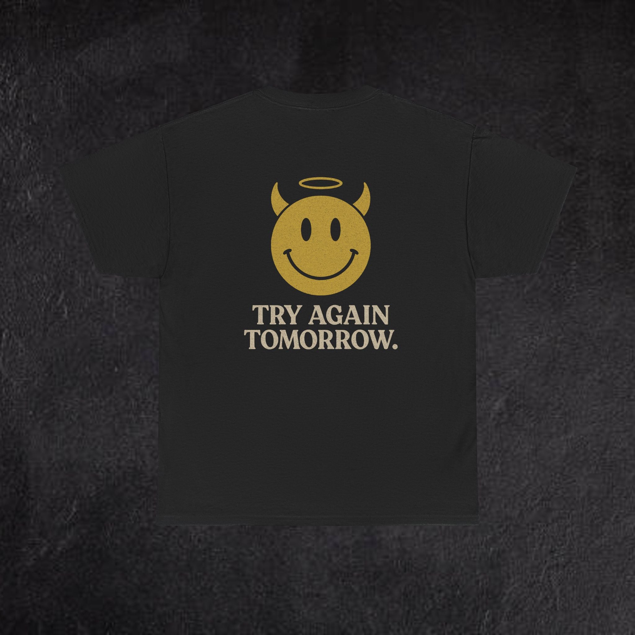 "Not Today Satan, Try Again Tomorrow" Tee